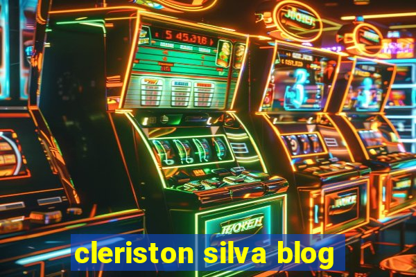 cleriston silva blog